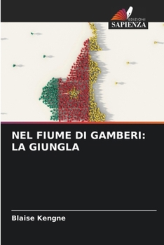 Paperback Nel Fiume Di Gamberi: La Giungla [Italian] Book