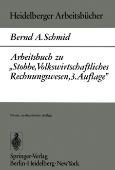 Paperback Arbeitsbuch Zu "Stobbe, Volkswirtschaftliches Rechnungswesen, 3.Auflage" [German] Book