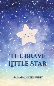 Paperback The Brave Little Star Book