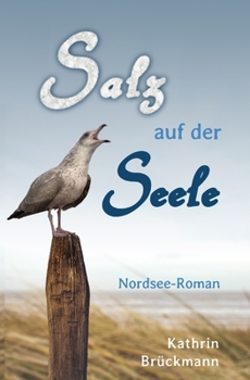 Paperback Salz auf der Seele: Nordsee-Roman [German] Book
