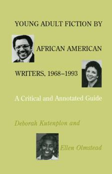 Paperback Young Adult Fiction by African American Writers, 1968-1993: A Critical and Annotated Guide Book