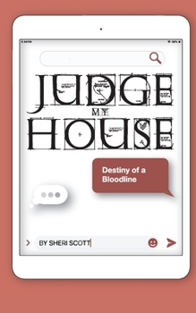 Paperback Judge My House: Destiny of a Bloodline Book