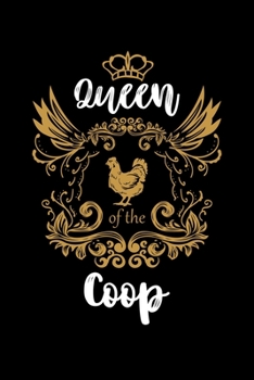 Queen Of The Coop: Food Journal & Meal Planner Diary To Track Daily Meals And Fitness Activities For Chicken Lovers, Farmers, Chicken Lady And Farm Fans (6 x 9; 120 Pages)