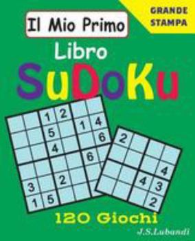 Paperback Il Mio Primo Libro SuDoKu [Italian] Book