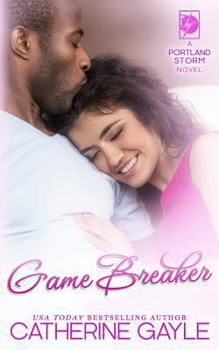 Game Breaker - Book #9 of the Portland Storm