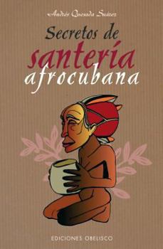 Paperback Secretos de Santeria Afrocubana [Spanish] Book