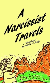 Paperback A Narcissist Travels Book