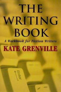 Paperback The Writing Book: A Workbook for Fiction Writers Book