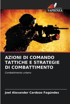 Paperback Azioni Di Comando Tattiche E Strategie Di Combattimento [Italian] Book