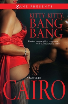 Kitty-Kitty, Bang-Bang - Book #2 of the Kat