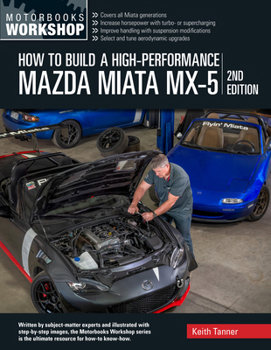 Paperback How to Build a High-Performance Mazda Miata MX-5, 2nd Edition Book