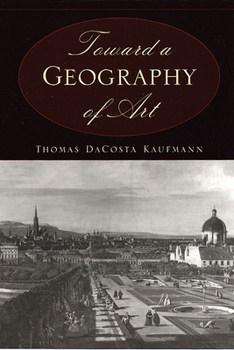 Paperback Toward a Geography of Art Book