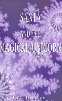 Paperback Santa and the Magical Unicorn: A Christmas Fantasy Book