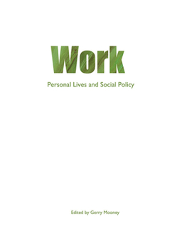 Paperback Work: Personal Lives and Social Policy Book