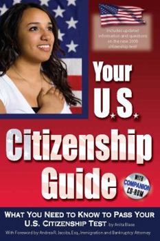 Paperback Your U.S. Citizenship Guide: What You Need to Know to Pass Your U.S. Citizenship Test [With CDROM] Book