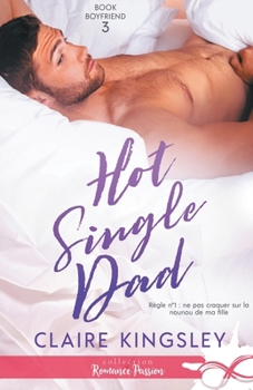 Hot Single Dad (Book Boyfriends 3)