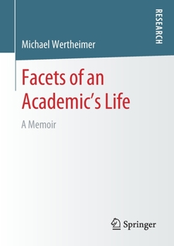 Paperback Facets of an Academic's Life: A Memoir Book