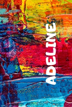 Paperback Adeline: Squared 120-sheet exercise book, size 6x9, personalized gift Book