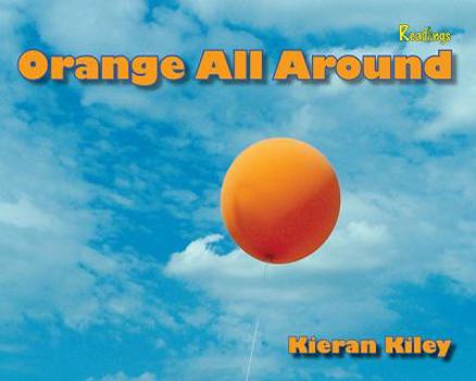 Paperback Orange All Around (Color My World) Book