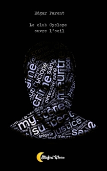Paperback Le Club Cyclope ouvre l'oeil [French] Book