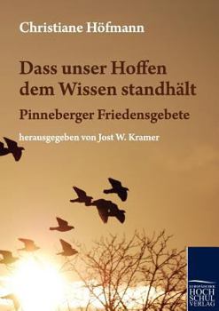 Paperback Dass unser Hoffen dem Wissen standhält [German] Book