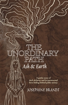 Paperback The Unordinary Path: Ash & Earth Book