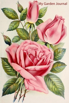 My Garden Journal: Garden Journal with Vintage American Seed Catalog Cover, 6x9 100 lined pages, great for garden notes.