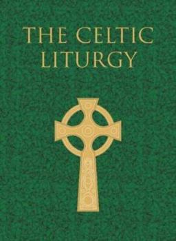 A Celtic Liturgy