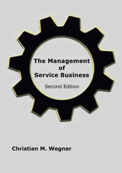 The Management of Service Business: Second Edition