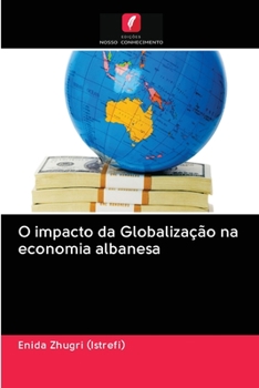 Paperback O impacto da Globalização na economia albanesa [Portuguese] Book