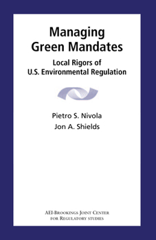 Paperback Managing Green Mandates: Local Rigors of U.S. Environmental Regulation Book