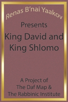 Paperback Renas B'nai Yaakov Presents King David and King Shlomo Book