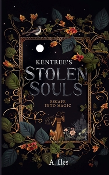 Paperback Kentree's Stolen Souls Book