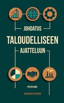 Paperback Johdatus Taloudelliseen Ajatteluun [Finnish] Book