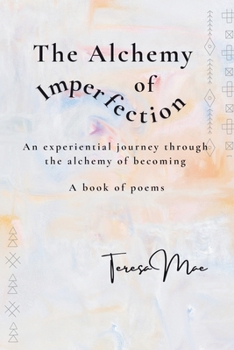 Paperback The Alchemy of Imperfection Book