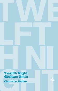 Paperback Twelfth Night: Character Studies Book