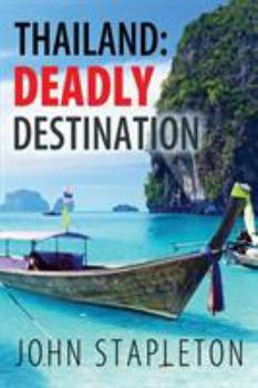 Paperback Thailand: Deadly Destination Book