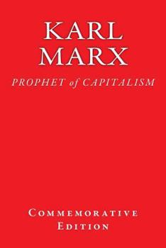 Paperback Karl Marx: PROPHET of CAPITALISM Book