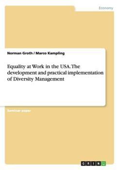 Paperback Equality at Work in the USA. The development and practical implementation of Diversity Management Book