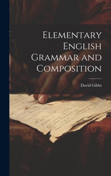 Hardcover Elementary English Grammar and Composition Book
