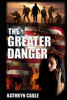 Paperback The Greater Danger: A Political Thriller Book