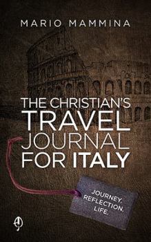 Paperback The Christian's Travel Journal for Italy Book