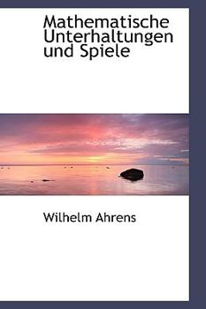 Paperback Mathematische Unterhaltungen Und Spiele [German] Book