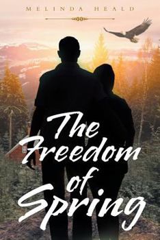 Paperback The Freedom of Spring Book