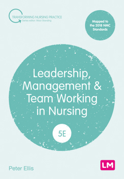 Hardcover Leadership, Management and Team Working in Nursing Book