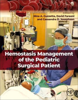 Paperback Hemostasis Management of the Pediatric Surgical Patient Book