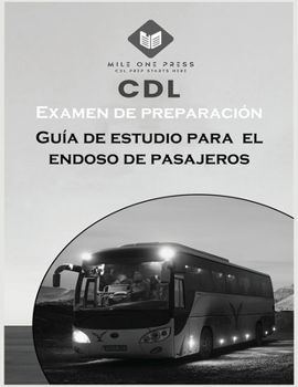 Paperback Examen de preparación para CDL: Aprobación del pasajero [Spanish] Book