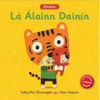 Lá Álainn Dainín - Book  of the Dainín
