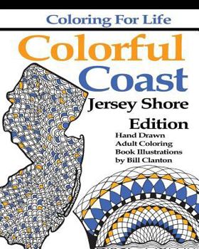 Paperback Colorful Coast: Jersey Shore Edition: A Colorful Tour of the Shore Book