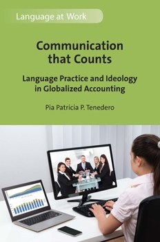 Hardcover Communication That Counts: Language Practice and Ideology in Globalized Accounting Book